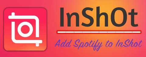 aggiungi musica Spotify al video InShot