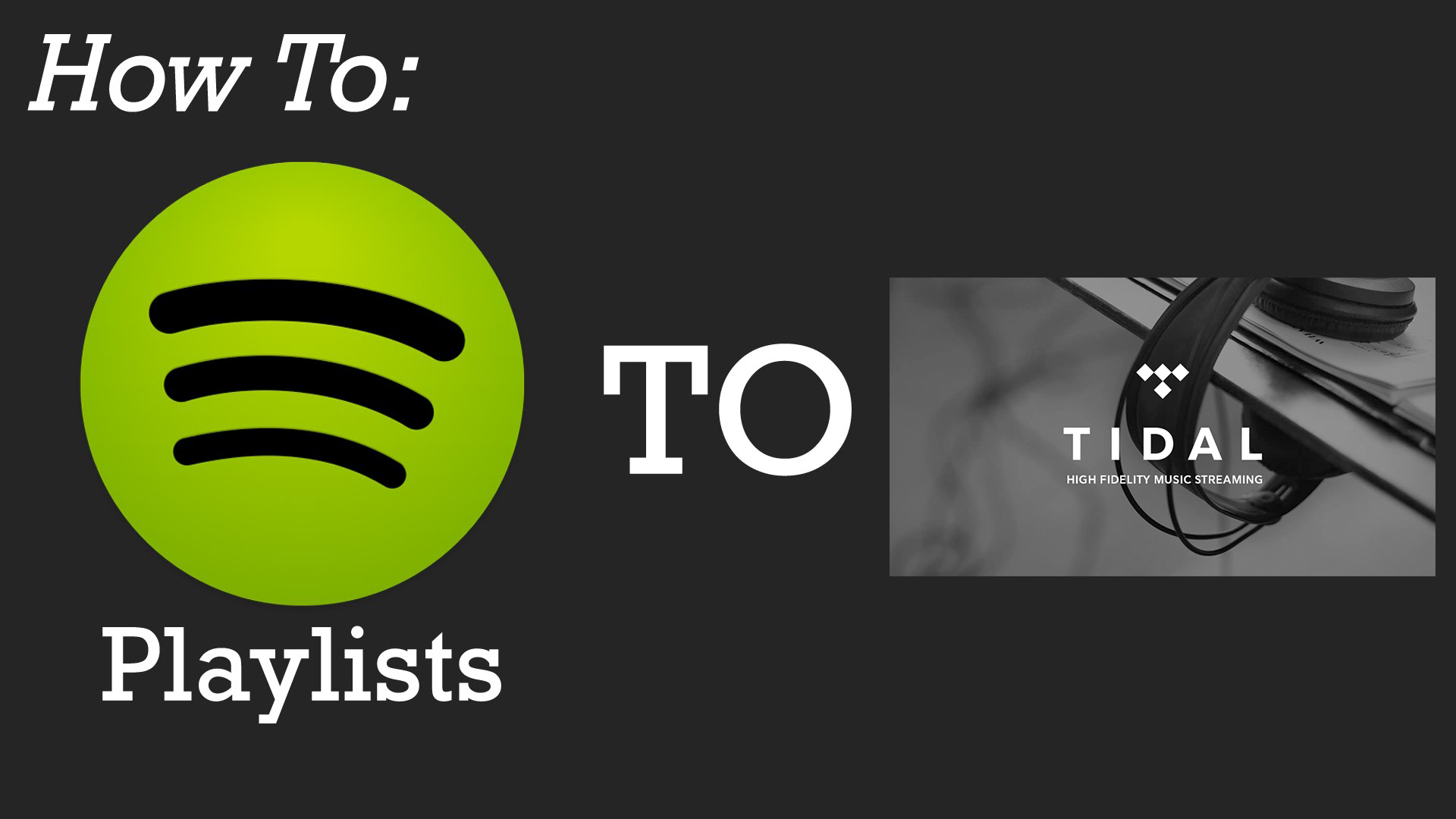 Spotify'ı Tidal'e dönüştür
